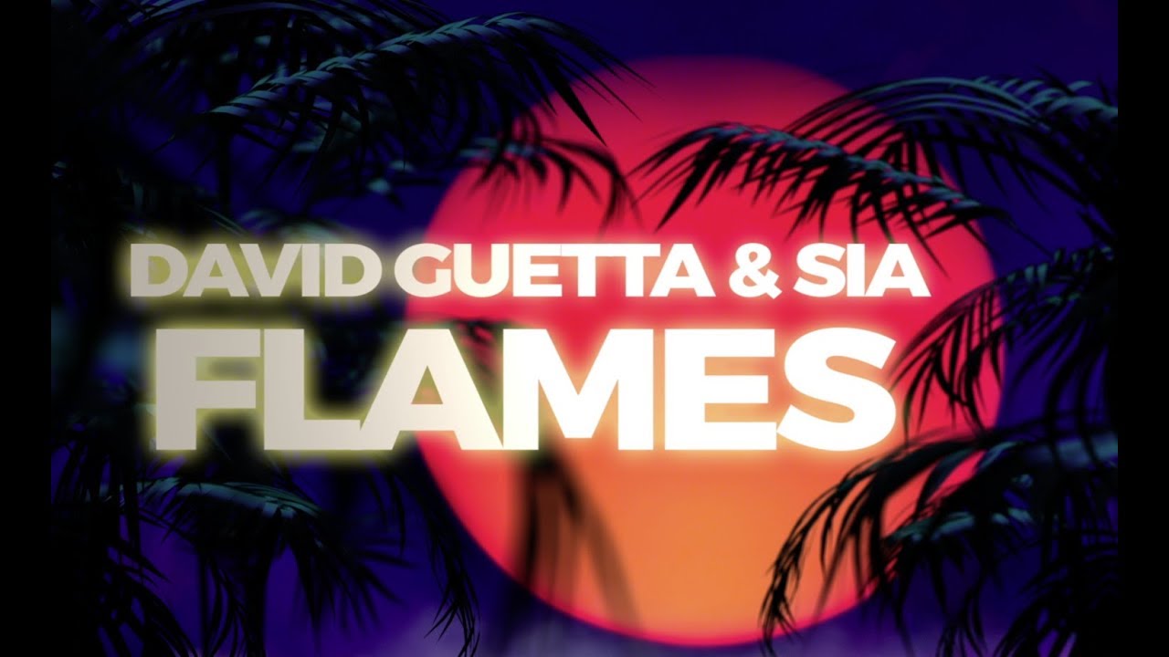 David guetta flames. Дэвид Гетта и сиа. Сиа флеймс. David Guetta Sia Flames. Sia in Flames.